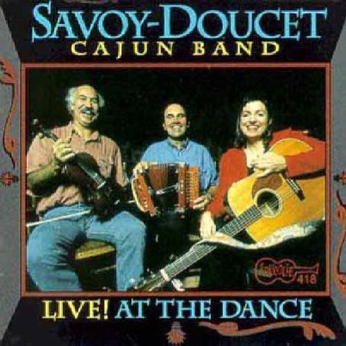 Savoy-Doucet Cajun Band: Live at the Dance - COMPACT DISCS
