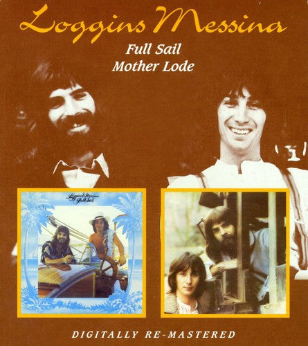 Loggins & Messina: Full Sail / Mother Lode - COMPACT DISCS