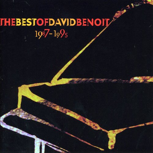 David Benoit: Best of 1987-1995 - COMPACT DISCS