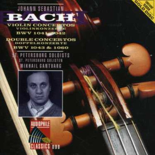 Mikhail Gantvarg: Bach J.S: VLN Ctos - COMPACT DISCS