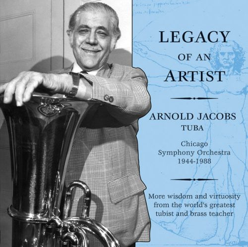 Arnold Jacobs: Legacy of An Artist - COMPACT DISCS