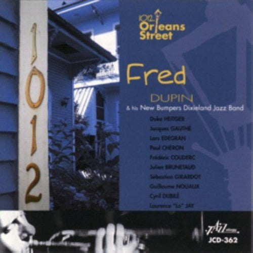 Fred Dupin and New Bumpers Jazz Band: 1012 Orleans Street - COMPACT DISCS