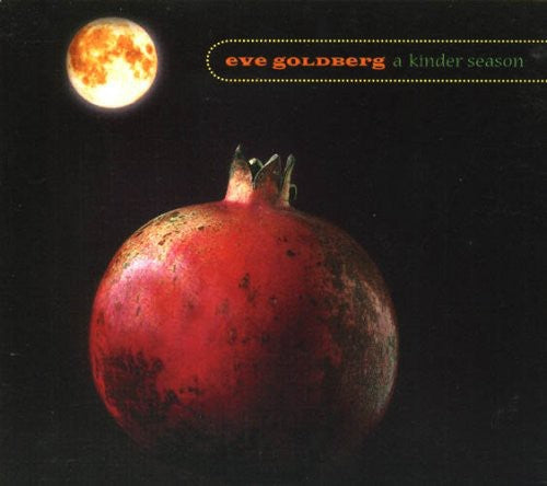 Eve Goldberg: A Kinder Season - COMPACT DISCS