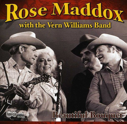 Rose Maddox & the Williams Band: A Beautiful Bouquet - COMPACT DISCS
