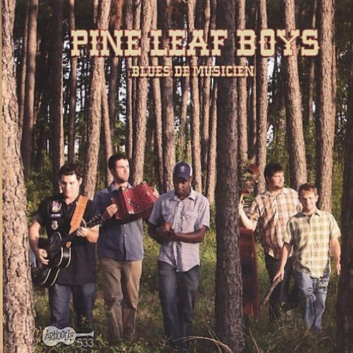 Pine Leaf Boys: Blues de Musicien - COMPACT DISCS