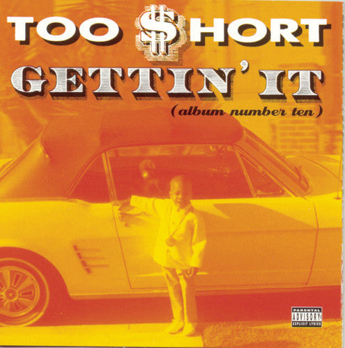 Too Short: Gettin It (Album Number 10) - COMPACT DISCS