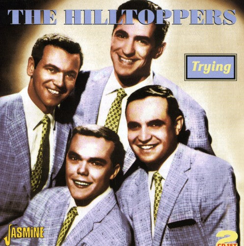 The Hilltoppers: Trying - COMPACT DISCS