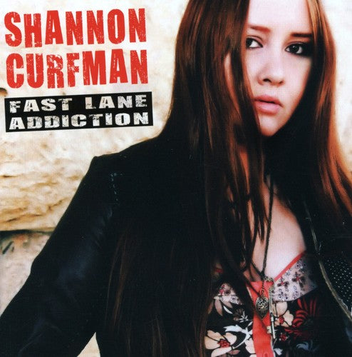 Shannon Curfman: Fast Lane Addiction - COMPACT DISCS