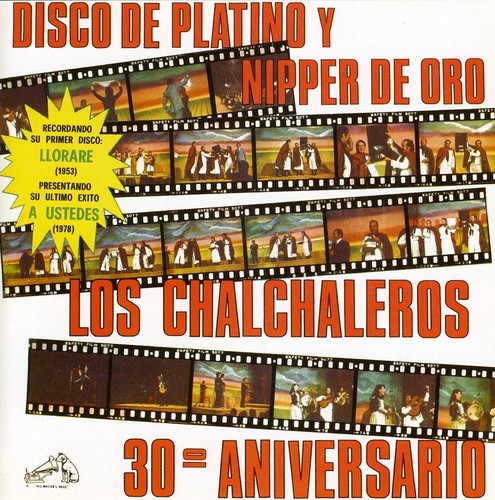 Los Chalchaleros: Disco de Platino y Nipper de Oro: 30th - COMPACT DISCS