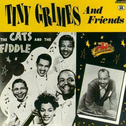 Tiny Grimes & Friends: The Cats and The Fiddle - COMPACT DISCS