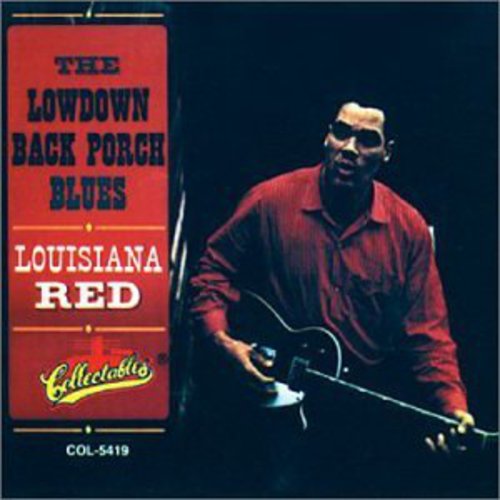 Louisiana Red: Lowdown Back Porch Blues - COMPACT DISCS
