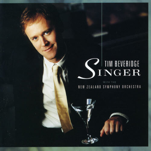 Tim Beveridge & the New Zealand Symphony Orchestra: Singer - COMPACT DISCS