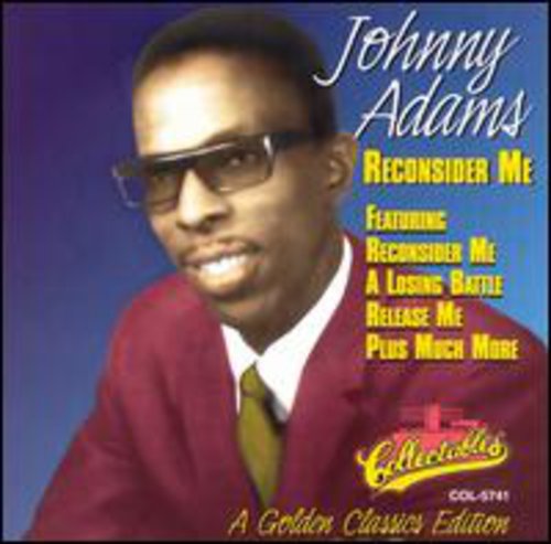 Johnny Adams: Reconsider Me-Golden Classics - COMPACT DISCS
