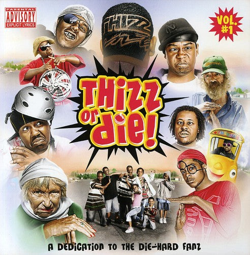 Thizz Nation: Thizz or Die - COMPACT DISCS