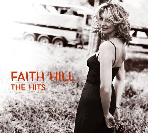 Faith Hill: The Hits - COMPACT DISCS