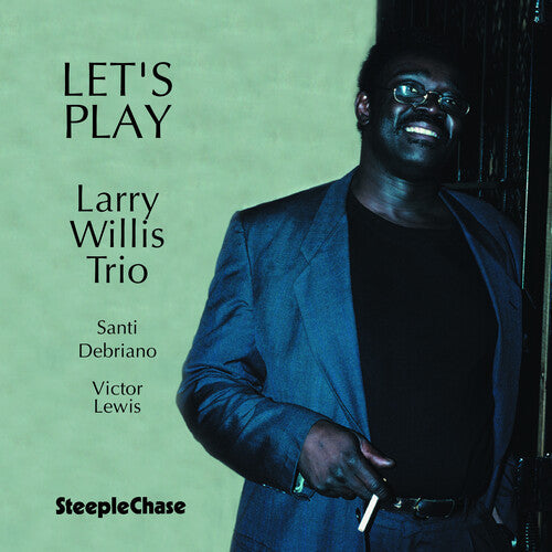 Larry Willis Trio: Let's Play - COMPACT DISCS