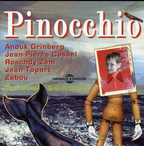 Collodi/ Grinberg / Cassel / Zabou / Topart: Pinocchio - COMPACT DISCS
