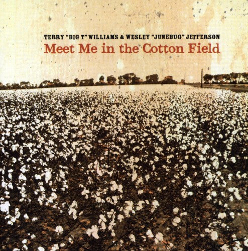 Wesley "June Bug" Jefferson: Meet Me in the Cotton Field - COMPACT DISCS