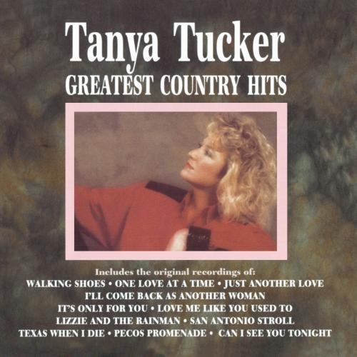 Tanya Tucker: Greatest Country Hits - COMPACT DISCS