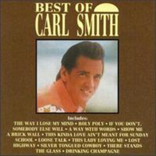 Carl Smith: Best of - COMPACT DISCS