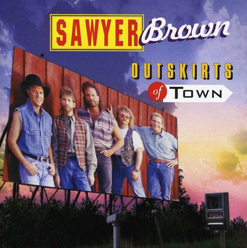 Sawyer Brown: Outskirts of Town - COMPACT DISCS