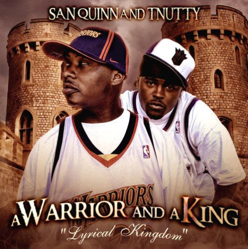 San Quinn & T-Nutty: A Warrior and A King - COMPACT DISCS