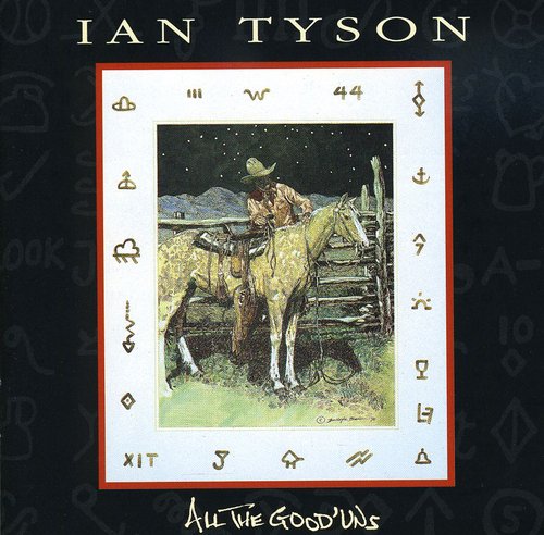 Ian Tyson: All Good'uns - COMPACT DISCS