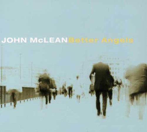 John McLean: Better Angels - COMPACT DISCS