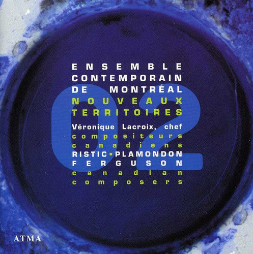 Ensemble Contemporain Montr al+: Nouveaux Territoires 2 - COMPACT DISCS