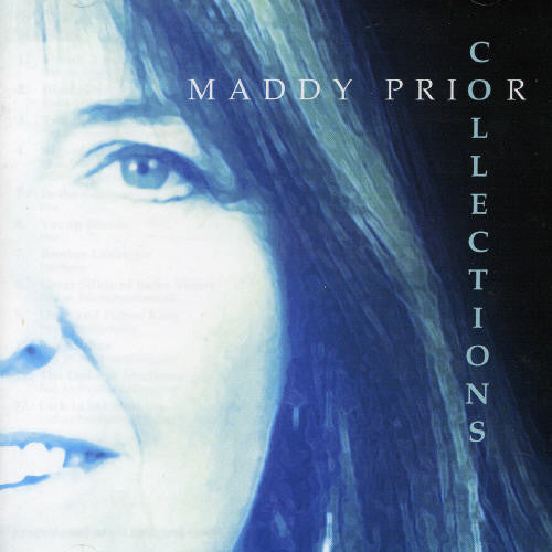 Maddy Prior: Collections: A Very Best Of 1995-2005 - COMPACT DISCS