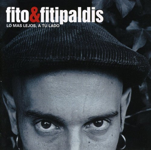 Fito y Los Fitipaldis: Lo Mas Lejos A Tu Lado - COMPACT DISCS