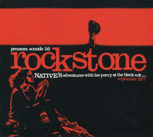 Native: Rockstone: Native's Adventures With Lee Perry At The Black Ark - Late September 1977 - COMPACT DISCS
