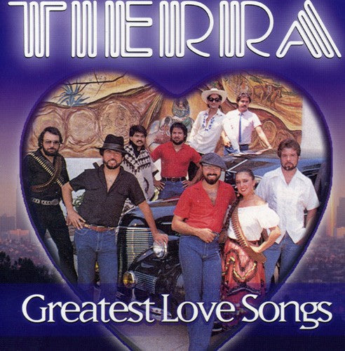 Tierra: Greatest Love Songs - COMPACT DISCS