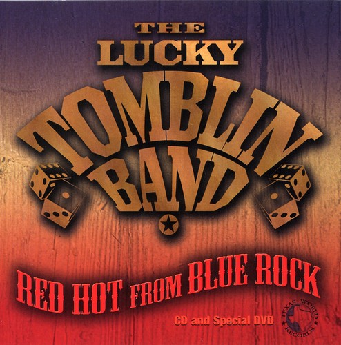 Lucky Tomblin Band: Red Hot from Blue Rock - COMPACT DISCS