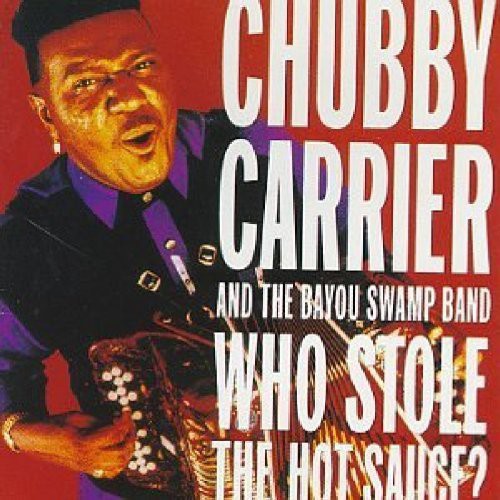 Chubby Carrier: Who Stole Hot Sauce - COMPACT DISCS