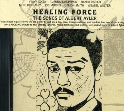 Various Artists: Healing Force: Songs Of Albert Ayler - COMPACT DISCS