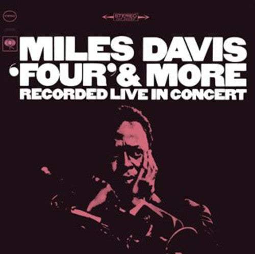 Miles Davis: Four & More - COMPACT DISCS