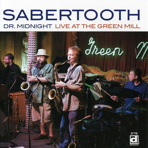 Sabertooth: Live at the Green Mill - COMPACT DISCS