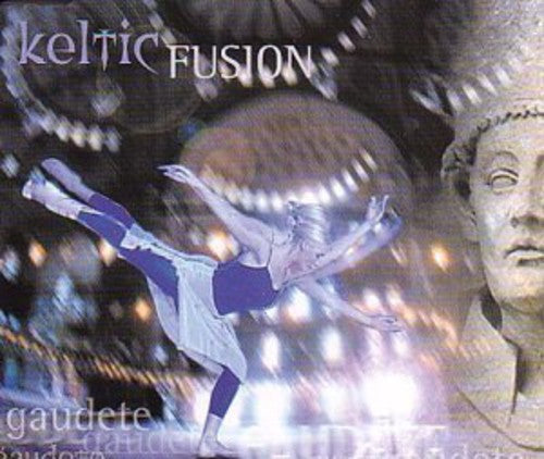 Keltic Fusion: Gaudete - CD SINGLE