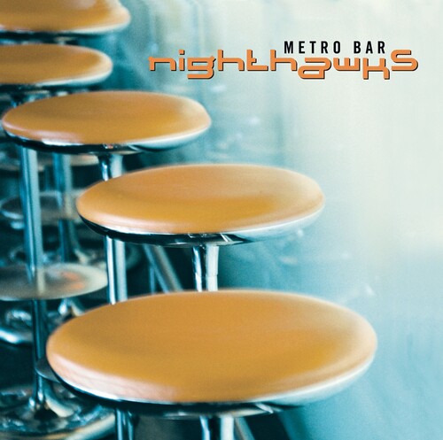 The Nighthawks: Metro Bar - COMPACT DISCS