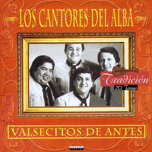 Los Cantores del Alba: Valsecitos de Antes - COMPACT DISCS
