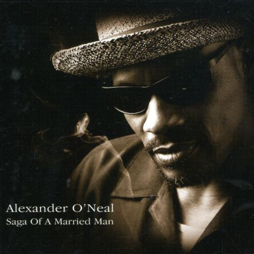Alexander O'Neal: Saga of a Married Man - COMPACT DISCS