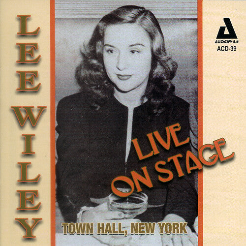 Lee Wiley: Live on Stage Town Hall New York - COMPACT DISCS