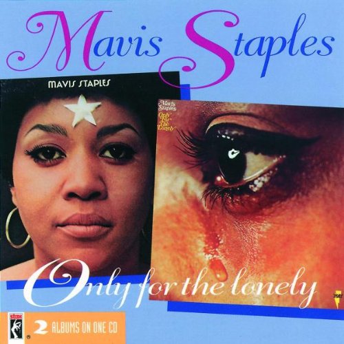 Mavis Staples: Only for the Lonely - COMPACT DISCS