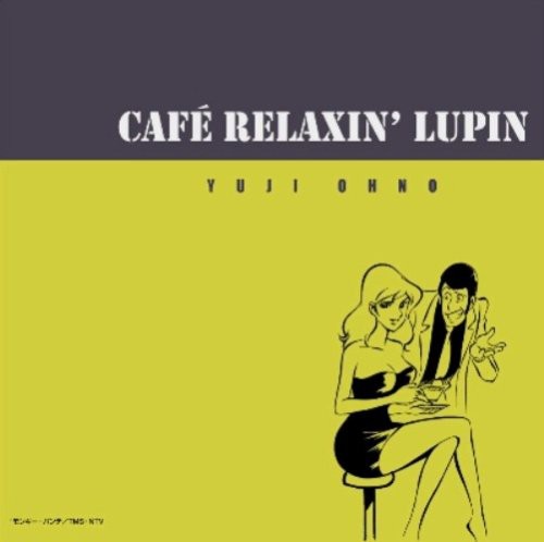 Japanimation (Yuji Ohno): Cafe Relaxin' Lupin - COMPACT DISCS