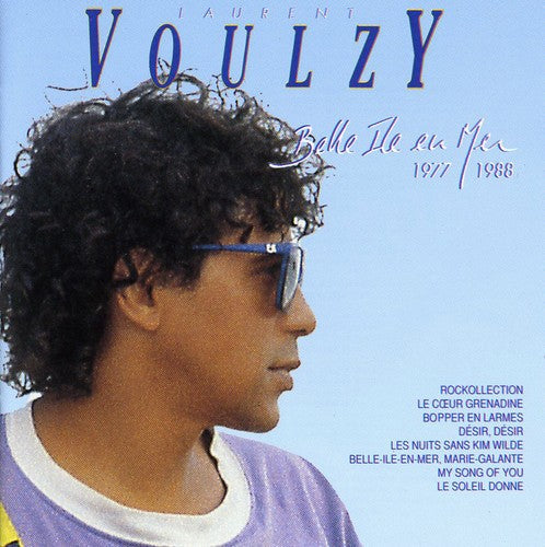 Laurent Voulzy: Belle Ile en Mer 1977: 1988 - COMPACT DISCS