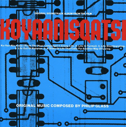 Various Artists: Koyaanisqatsi (Original Soundtrack) - COMPACT DISCS
