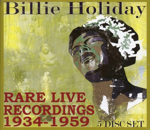 Billie Holiday: Rare Live Recordings 1935-1959 - COMPACT DISCS