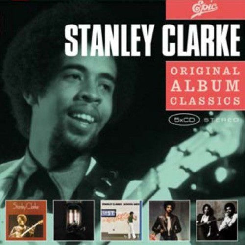 Stanley Clarke: Original Album Classics - COMPACT DISCS