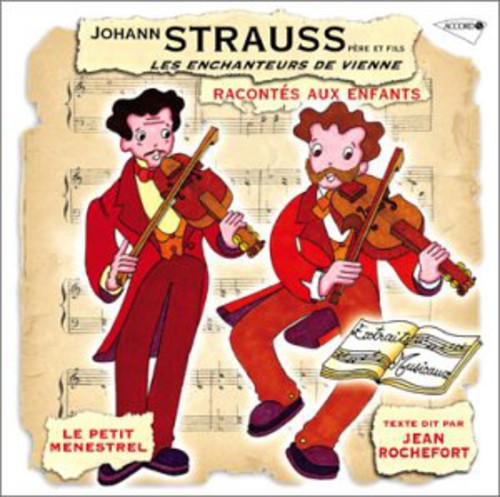 Jean Rochefort: Strauss J: Pere Et Fils Raconte Aux Enfants - COMPACT DISCS